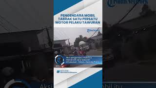 Viral Video Pengendara Mobil Berani Tabrak Satu Persatu Motor Pelaku Tawuran, Didukung Netizen