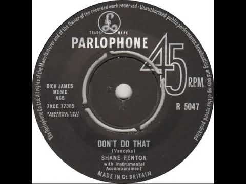 UK New Entry 1963 (174) Shane Fenton - Don't Do That