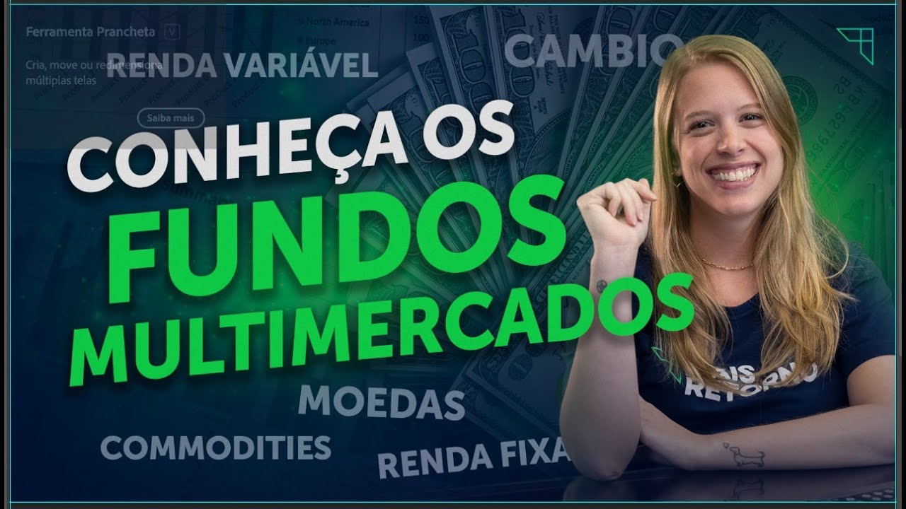 FUNDOS MULTIMERCADO: o que são e como escolher os melhores