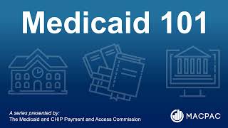 Medicaid 101: Home- and Community-Based Services (HCBS)