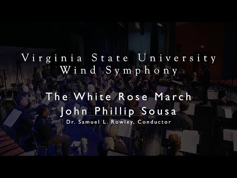The White Rose March by John Phillip Sousa