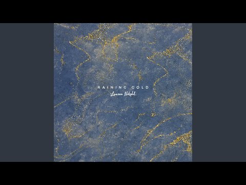 Video thumbnail for Raining Gold