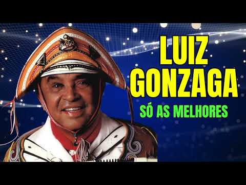 Luiz Gonzaga - Só As Melhores