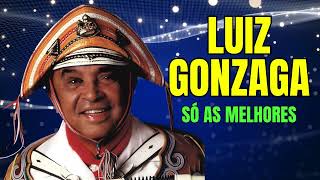 Luiz Gonzaga - Só As Melhores