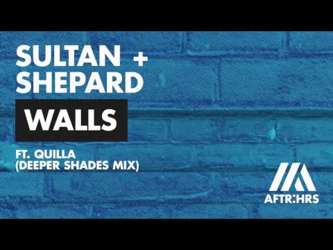 Sultan + Shepard - Walls (Deeper Shades Mix) [OUT NOW]