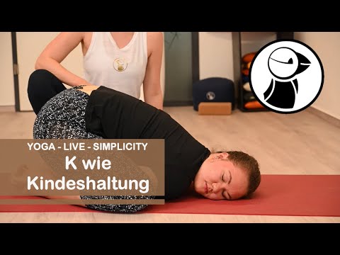 YOGA Tutorial Video Nr 71 - K wie Kindeshaltung - Balasana Varianten
