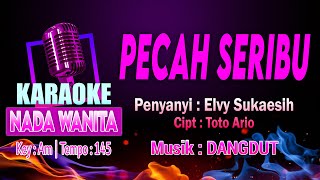 Download lagu PECAH SERIBU KARAOKE NADA WANITA CEWEK LAGU DANGDU... mp3