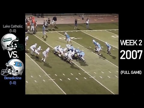 Lake Catholic Cougars (1-0) vs. Benedictine Bengals (1-0) - 2007 Ohio H.S. Football (FULL GAME)