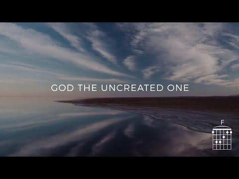 Thumbnail for God The Uncreated One (King Forevermore)  video