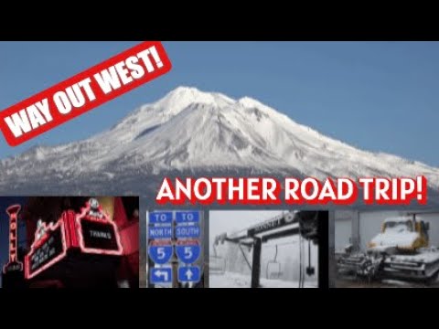 A LOOK AROUND SOUTHERN OREGON AND NORTHERN CALIFORNIA