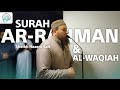 Sheikh Hazem Saif | Surah Ar-Rahman & Al-Waqiah