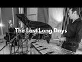 The Last Long Days - Tim Collins & Martin Gasselsberger