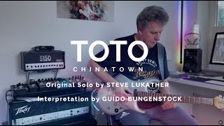 Chinatown (TOTO) Original Solo by STEVE LUKATHER | Cover by GUIDO BUNGENSTOCK