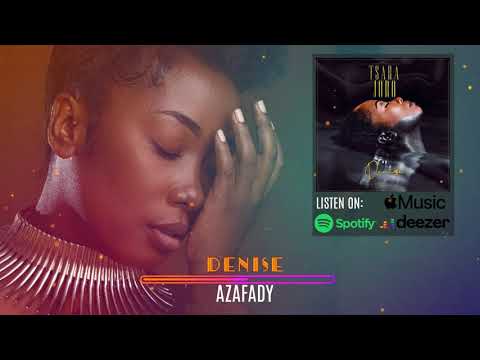 Denise - Azafady (interlude)