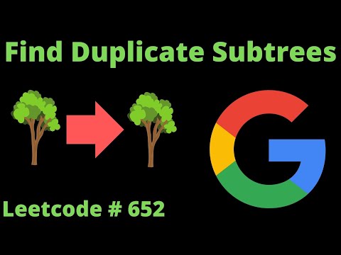 FIND DUPLICATE SUBTREES | LEETCODE # 652 | PYTHON DFS SOLUTION