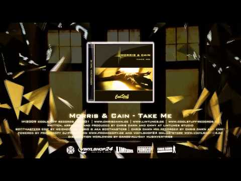 Morris & Cain - Take Me