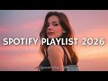 Music 2025 New Songs Latest Songs 2025 Spotify Playlist 2025 TikTok Playlist 2025
