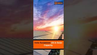 India Surpasses US in Solar Capacity