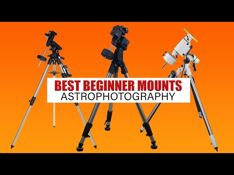 Best Beginner TELESCOPE MOUNTS for Astrophotography in 2022