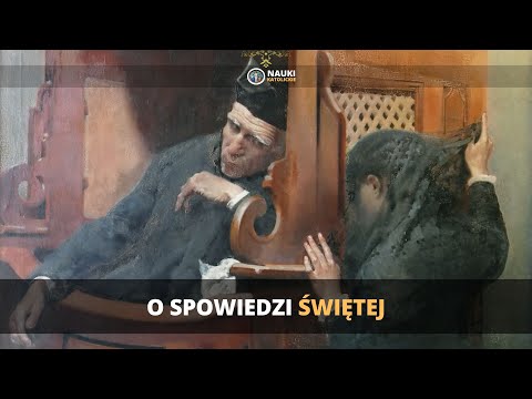 Spowiedź - Sakrament Pokuty i Pojednania - Spowiedź Online | @NaukiKatolickie