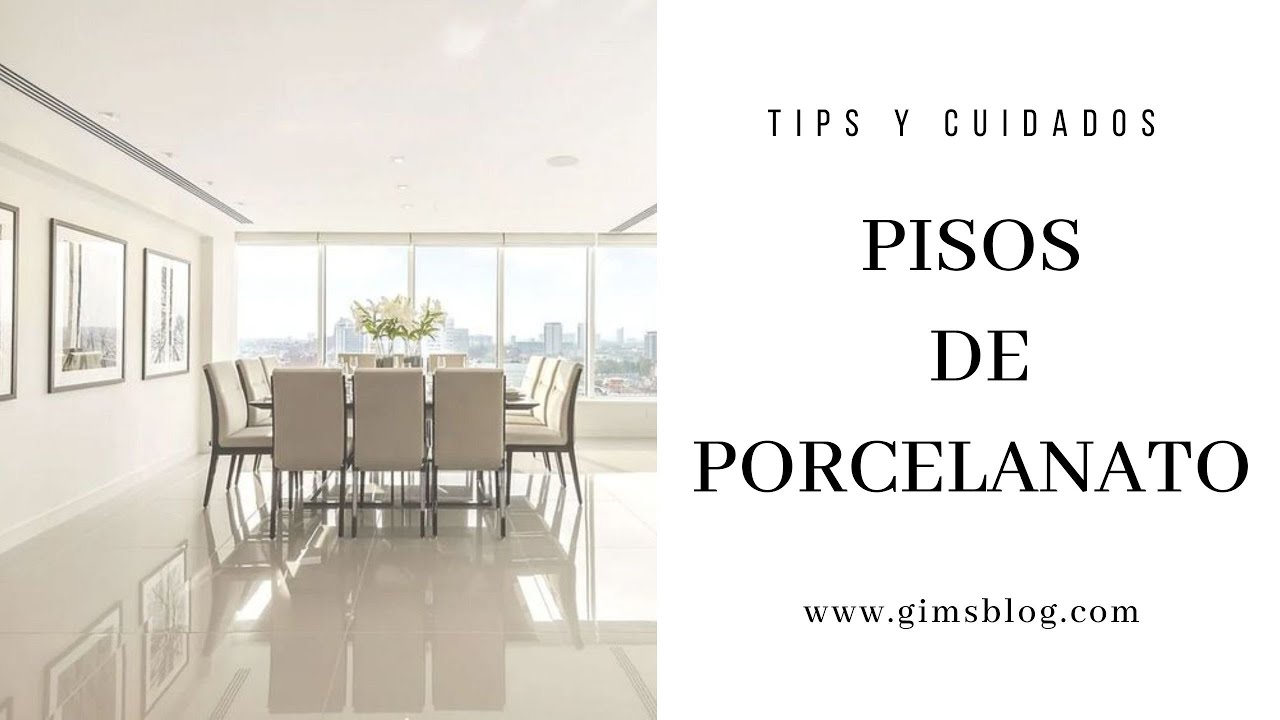 PISOS DE PORCELANATO | CUIDADOS, TIPS Y RESPONDIENDO PREGUNTAS