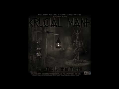 Krucial Mane - The Lamp of Truth (FULL ALBUM 2011)