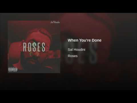 Sal Houdini - When You're Done (Audio)