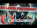 Celldweller - So Long Sentiment