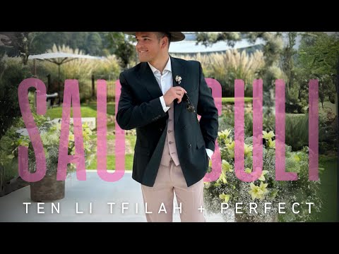 TEN LI TFILAH + PERFECT  -  Saul Suli
