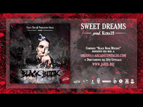 04 - SWEET DREAMS - Jamil (BLACK BOOK MIXTAPE hosted Vacca DON)