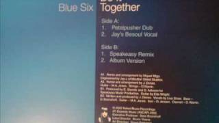 Lets do It Together - Blue 6- Speakeasy Remix - Naked Music