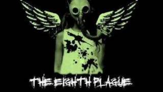 The Eighth Plague - What's For Tea?