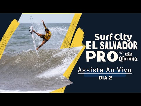 ASSISTA AO VIVO Surf City El Salvador Pro pres by Corona - Dia 2