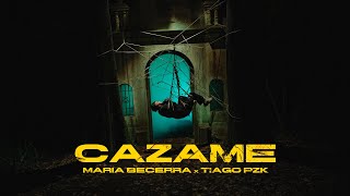 Songtext von Maria Becerra & Tiago PZK - Cazame Text Musik-video-Miniaturansicht