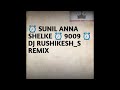 SUNIL ANNA SHELKE 9009 DJ RUSHIKESH S REMIX MP3 70K