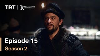 Resurrection Ertugrul - Season 2 Episode 15 (Engli