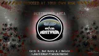 Cardi B, Bad Bunny &amp; J Balvin - I Like It (Dillon Francis Remix)