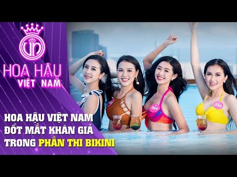 Hoa hậu Việt Nam | Đốt mắt khán giả trong phần thi bikini - Hoa Hậu Việt Nam 2018