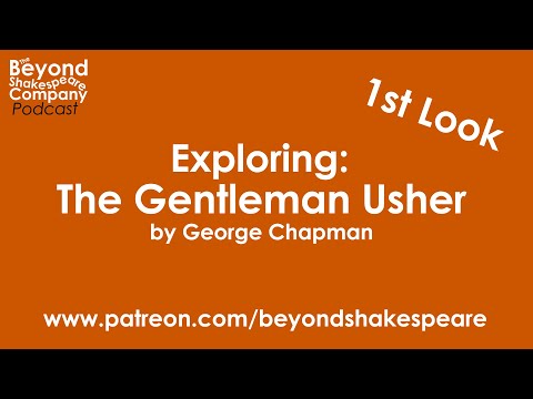 The Gentleman Usher (Vincentio and Margaret) (Beyond Shakespeare, webcam, 2023)