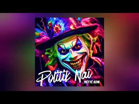 Politik Naï - Méfyé Cow (SMOGUEBEATS)