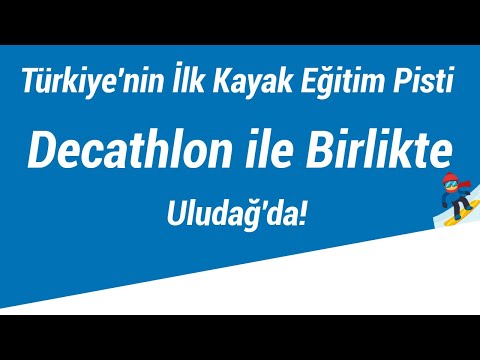 Decathlon Pisti Uludağ'da!