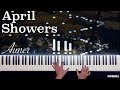 Aimer April Showers Penny Rain Piano