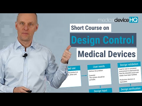 Design Control for Medical Devices - Online introductory course ...