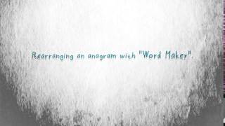 Anagram finder and word maker