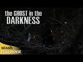 The Ghost In The Darkness Found Footage Horror Full Movie YouTuber