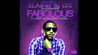 Fabolous Feat. Mack Wilds & Tiara Thomas - Situationships (S.L.A.B-ed By Lil'C)