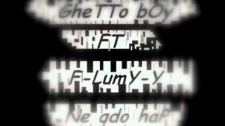 Ghetto B0y - Ne Qdo Hap