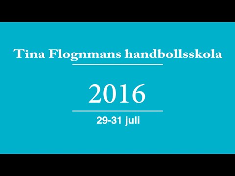 Tina Flognmans handbollsskola 2016