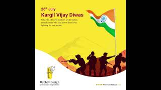 UDBHAV DESIGN Kargil Vijay Diwas | Kargil Vijay Diwas Whatsapp Status Video | Salute to Indian Army