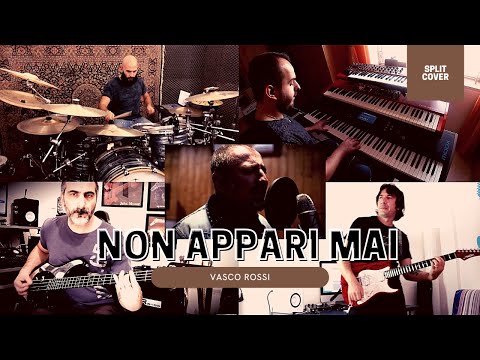 NON APPARI MAI - Vasco Rossi (Split Cover)